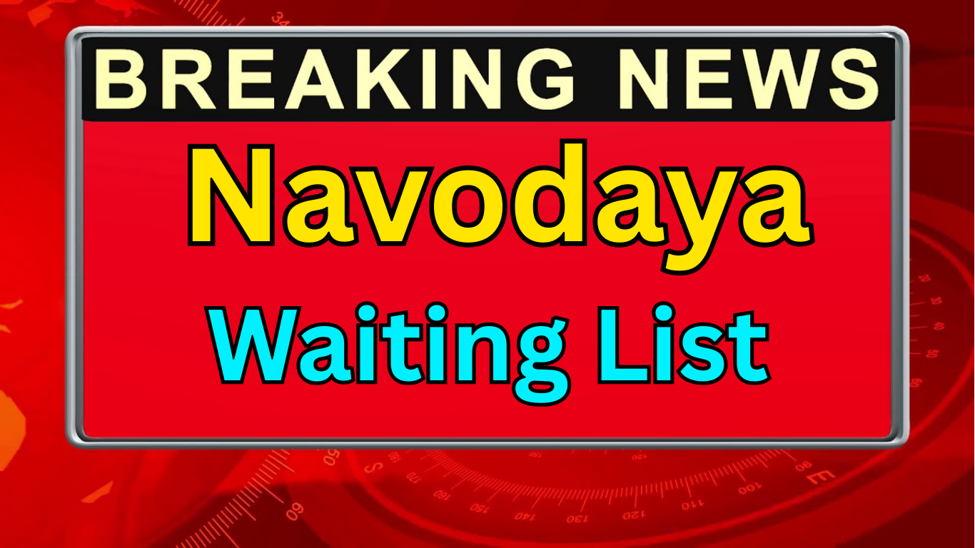 Navodaya Waiting List 2025 PDF Download करें –