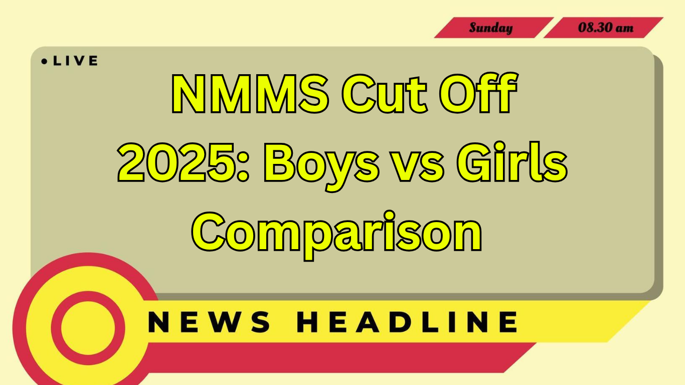 NMMS Cut Off 2025: Boys vs Girls Comparison